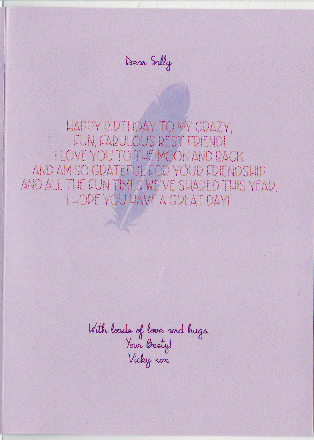A ghosted plum feather sits on lilac paper. The text example as follows: &quot;Dear, Sally, Happy Birthday to my crazy,  fun, fabulous best friend! I love you to the moon and back and am so grateful for your friendship and all the fun times we&